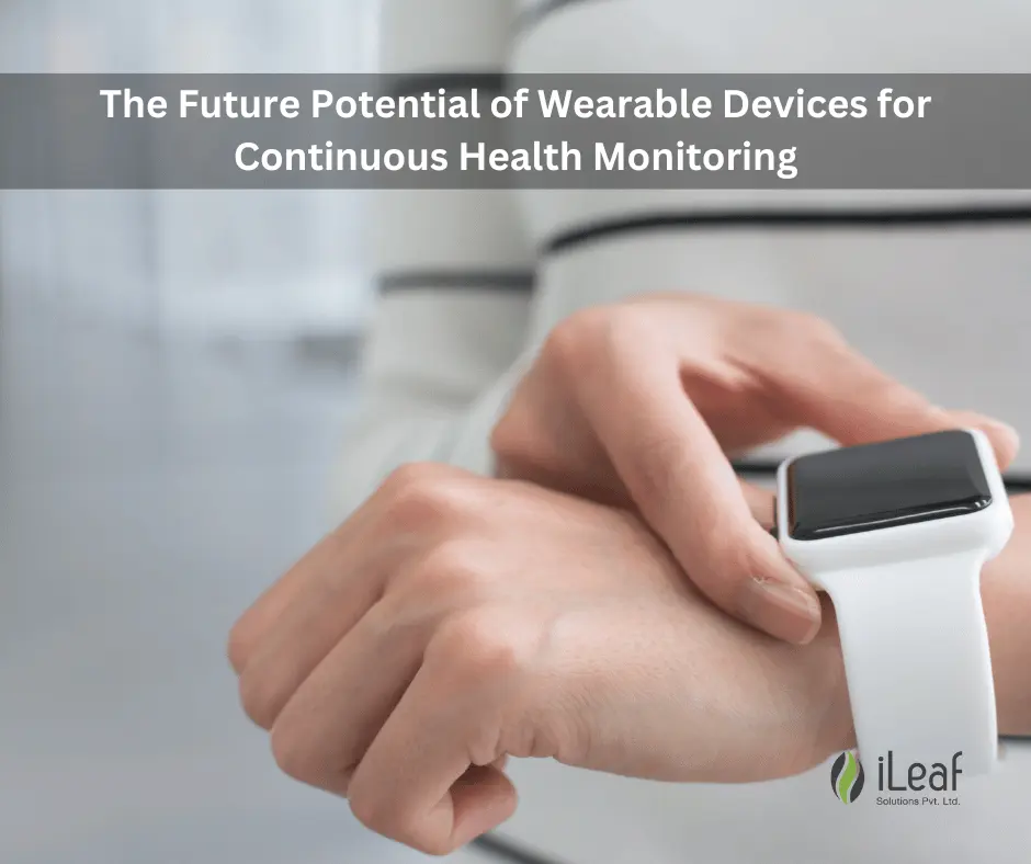 Why are Wearable Devices the Future of Healthcare Monitoring?